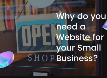 Why do you need a Website for your Small Business?