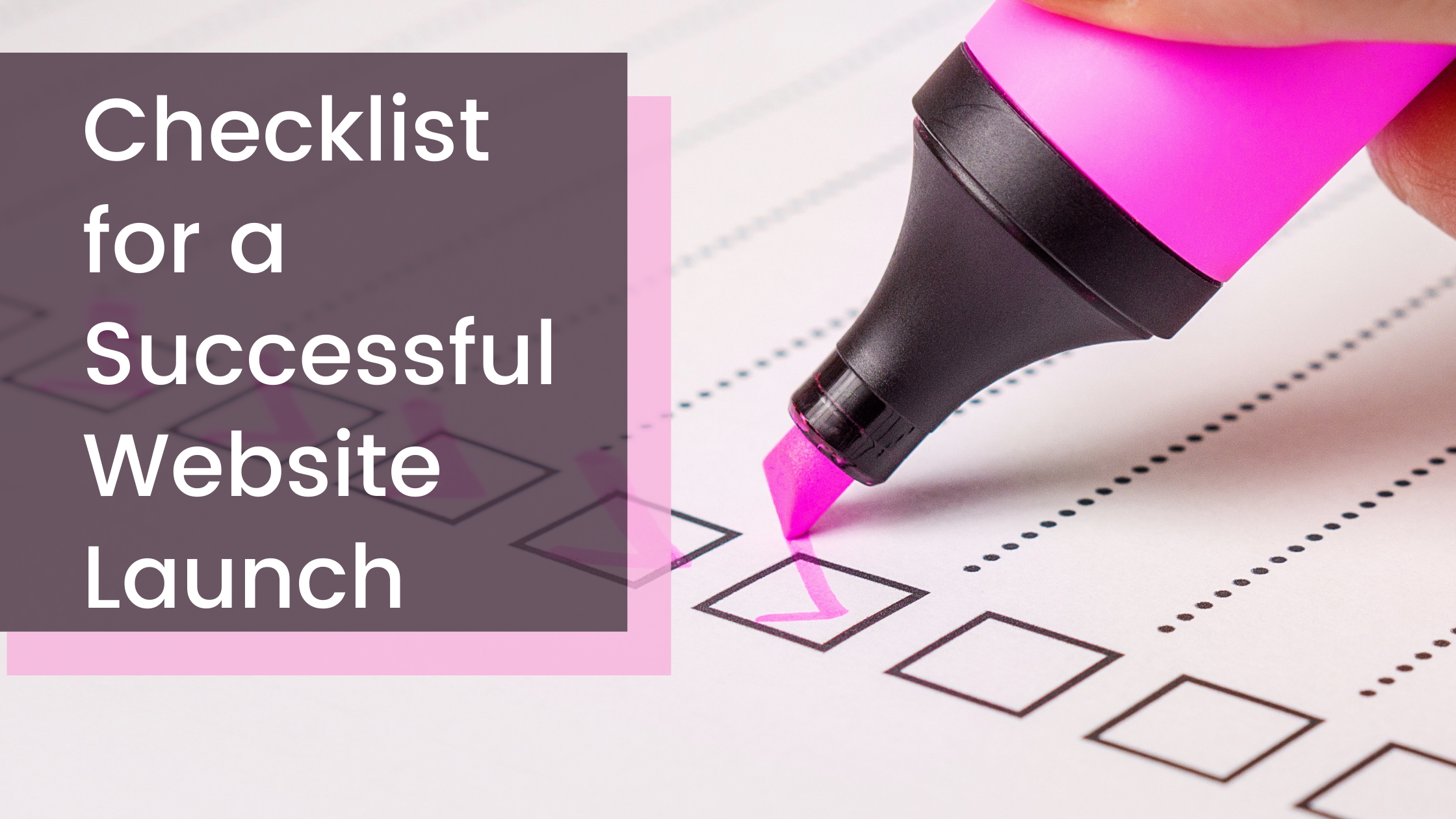 Checklist for a successful website launch